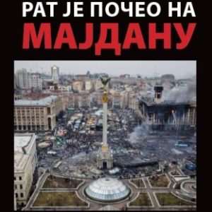 Rat je počeo na Majdanu
