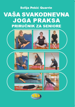 Vaša svakodnevna Joga praksa - Sofija Pekić Quarrie